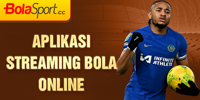 Aplikasi streaming bola online 