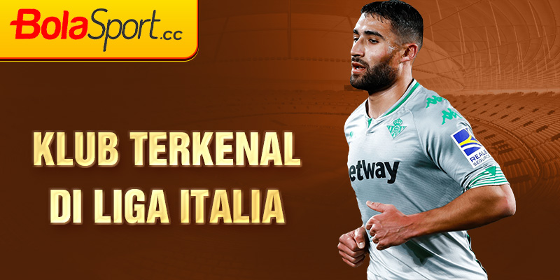 Klub terkenal di liga Italia