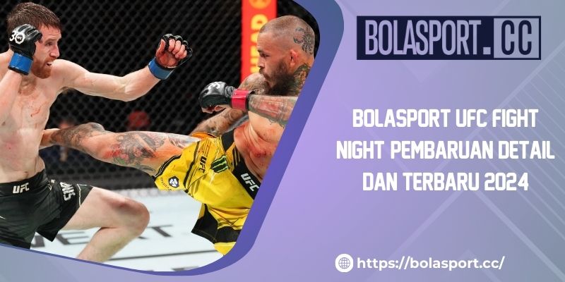 Bolasport UFC fight night