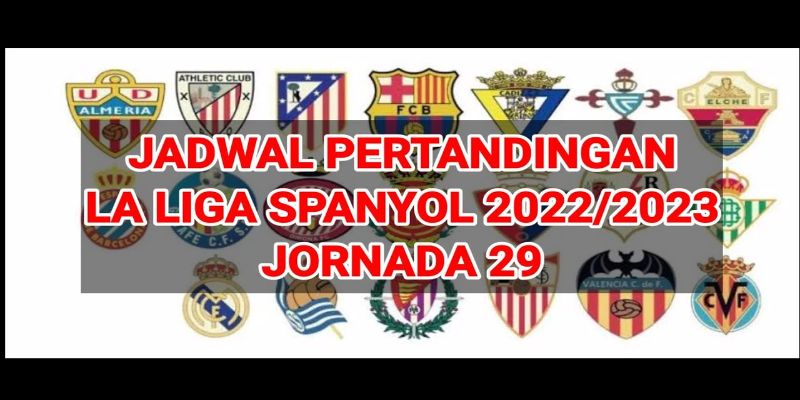 Jadwal pertandingan la liga spanyol